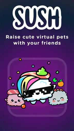 SUSH Grow cute virtual animal screenshot